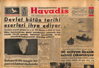 Havadis Gazetesi 27 Aralık 1957 - Devlet Bütün Tarihi Eserleri İhya Ediyor GZ82993 - 1