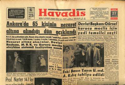 Havadis Gazetesi 27 Aralık 1960 - Devlet Başkanı Gürsel Kurucu Meclis İçin Yedi Temsilci Seçti - İskenderun Olayının Suçlusu Dün Yakalandı GZ122084 - 1