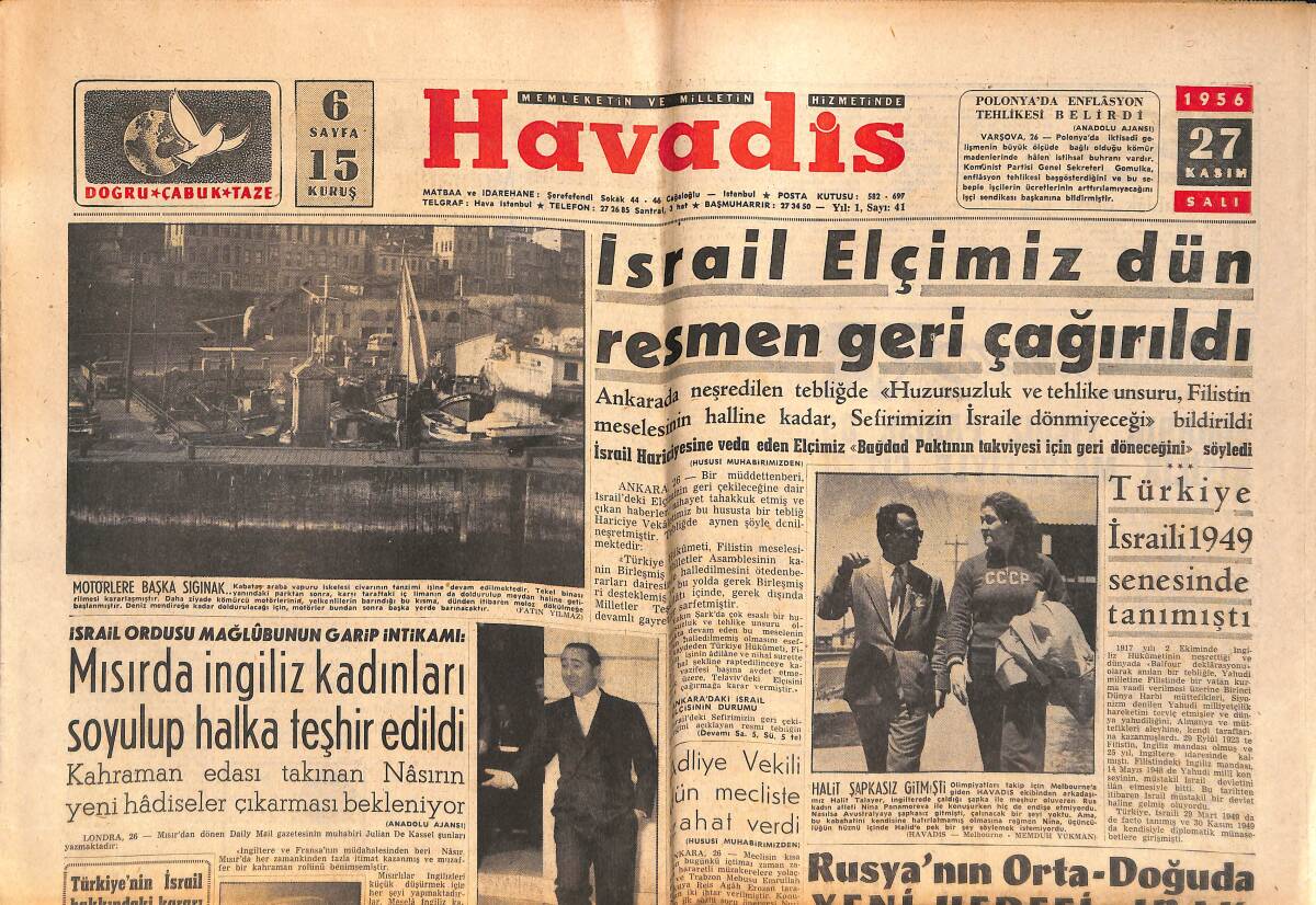 Havadis Gazetesi 27 Kasım 1956 - Rusya'nın Orta-Doğuda Yeni Hedefi Irak - Mısır'da İngiliz Kadınları Soyulup Halka Teşhir Edildi GZ147224 - 1