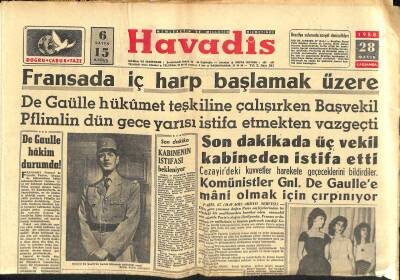 Havadis Gazetesi 28 Mayıs 1958 - Fransada İç Harp Başlamak Üzere - Kabinenin İstifası Bekleniyor GZ122222 - 1