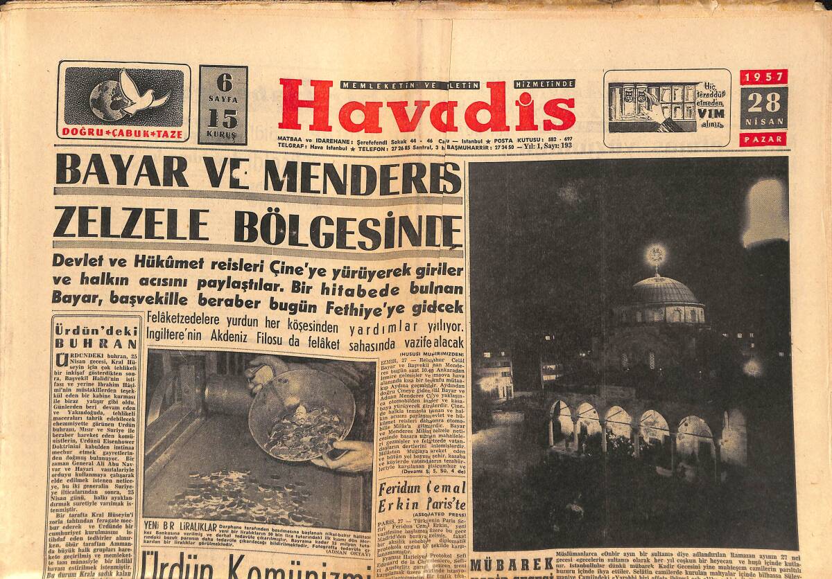Havadis Gazetesi 28 Nisan 1957 - Bayar Ve Menderes Zelzele Bölgesinde - Haliç'te Üç Köprü Fikri Ağır Basıyor GZ149016 - 1