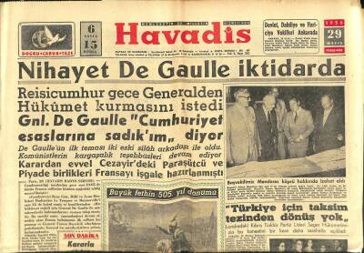 Havadis Gazetesi 29 Mayıs 1958 - Nihayet De Gaulle İktidarda - Af Kanunu Teklifleri Mecliste Reddedildi GZ122223 - 1