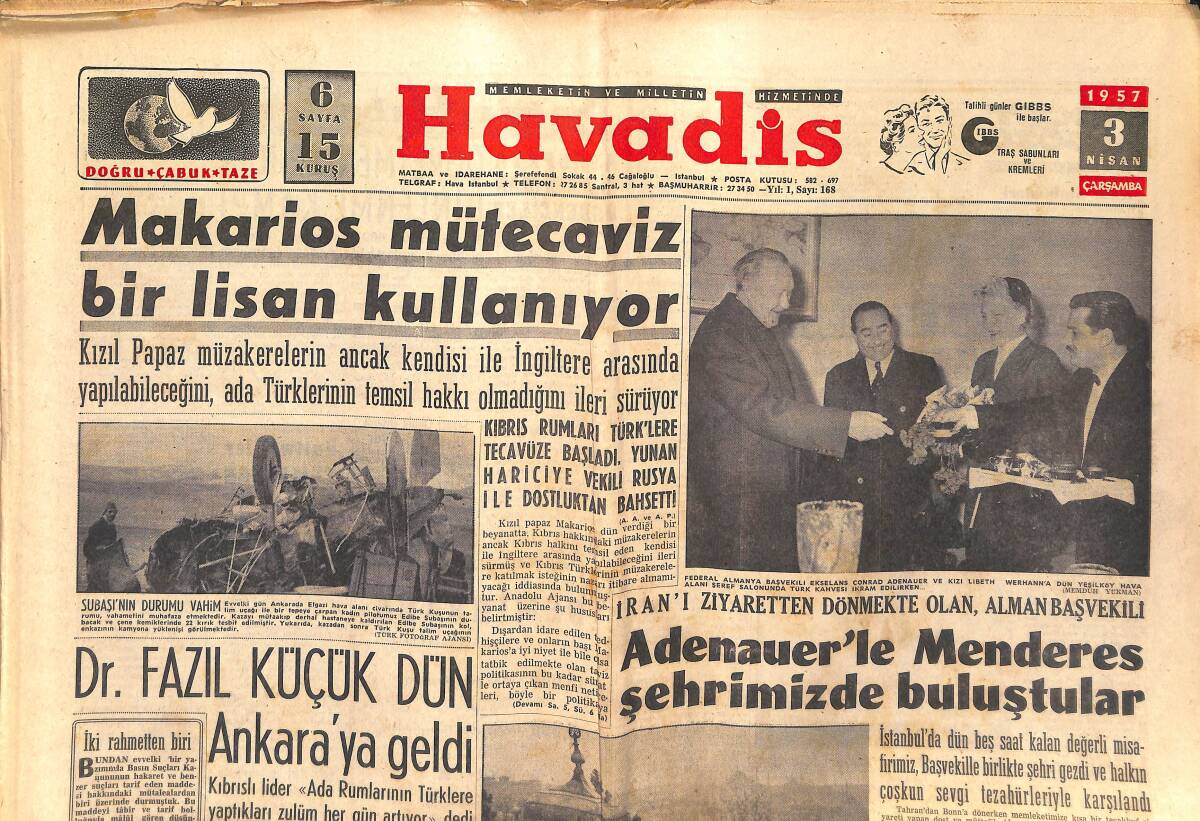 Havadis Gazetesi 3 Nisan 1957 - Adenauer'le Menderes Şehrimizde Buluştular - Hitler'in Kız Kardeşi Bulaşıkçılık Yapıyor GZ149259 - 1