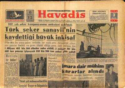 Havadis Gazetesi 3 Ocak 1958 - Bağdat Paktı Konseyi Hazırlığı - Türk Şeker Sanayiinin Kaydettiği Büyük İnkişaf GZ121999 - 1