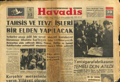 Havadis Gazetesi 30 Haziran 1957 - Yeni Sigara Fabrikasının Temeli Dün Atıldı - İzmir Şehir Meclisi Birbirine Girdi GZ122192 - 1