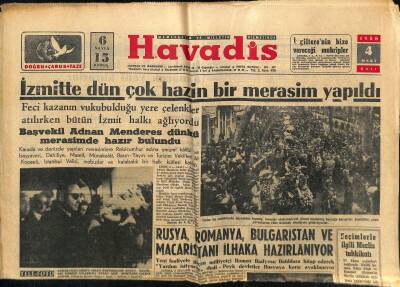 Havadis Gazetesi 4 Mart 1958 - Nuri Said Paşa Tekrar Başvekilliğe Getirildi - İzmitte Dün Çok Hazin Bir Merasim Yapıldı GZ122068 - 1
