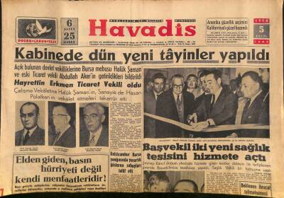 Havadis Gazetesi 5 Eylül 1958 - Balıkesir Çimento Fabrikası Yarın Hizmete Giriyor - Kabinede Dün Yeni Tayinler Yapıldı GZ121232 - 1