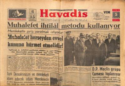 Havadis Gazetesi 5 Kasım 1957 - Muhalefet İhtilal Metodu Kullanıyor GZ83162 - 1