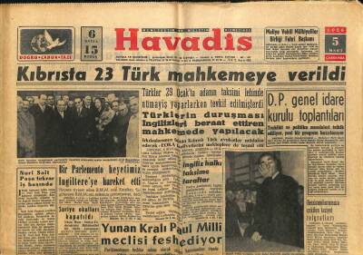 Havadis Gazetesi 5 Mart 1958 - Maarif Vekili Bir Kaza Geçirdi - Yunan Kralı Paul Milli Meclisi Feshediyor GZ122069 - 1