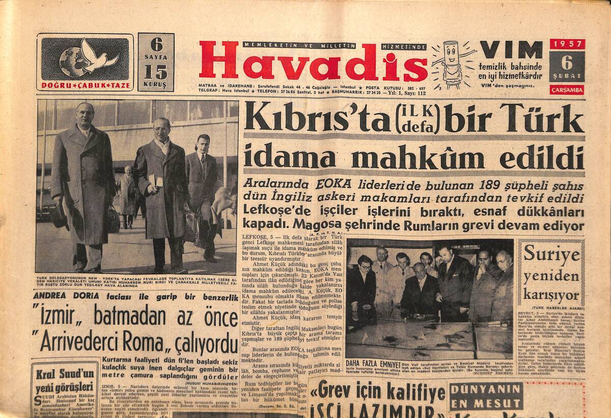 Havadis Gazetesi 6 Şubat 1957 - Kıbrıs'ta İlk Defa Bir Türk İdama Mahkum Edildi - Adana'da Bir Fabrika Üçüncü Defa Yandı GZ149023 - 1
