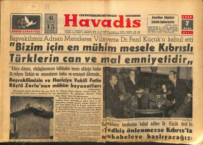 Havadis Gazetesi 7 Ocak 1958 - Başvekilimizin Ve Hariciye Vekili Fatih Rüştü Zorlunun Mühim Beyanatları GZ122003 - 1