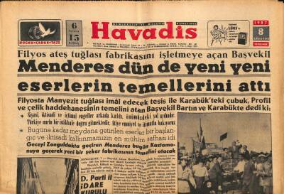 Havadis Gazetesi 8 Ağustos 1957 - Menderes Dün de Yeni Eserlerin Temellerini Attı GZ83104 - 1