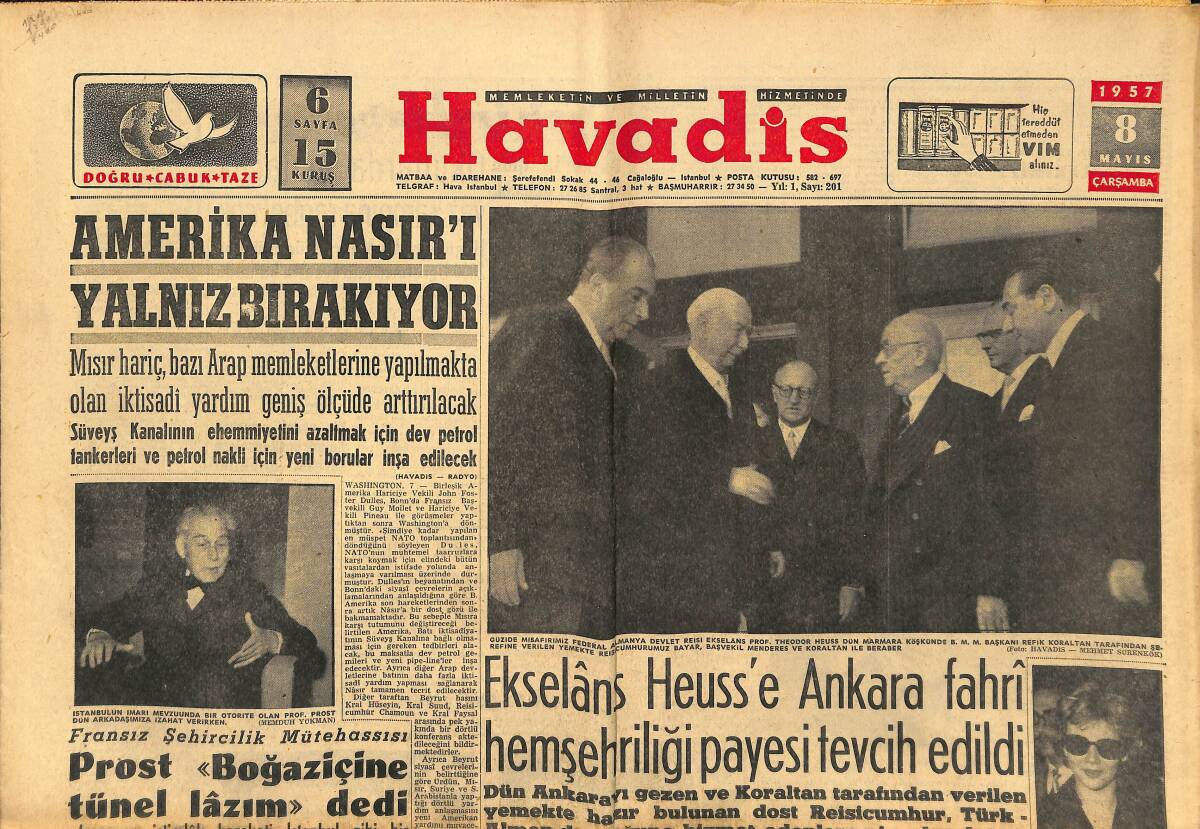 Havadis Gazetesi 8 Mayıs 1957 - Amerika Nasır'ı Yalnız Bırakıyor - Kraliçe Süreyya'nın Bir Veliahtı Dünyaya Getirmesi Bekleniyor GZ149163 - 1