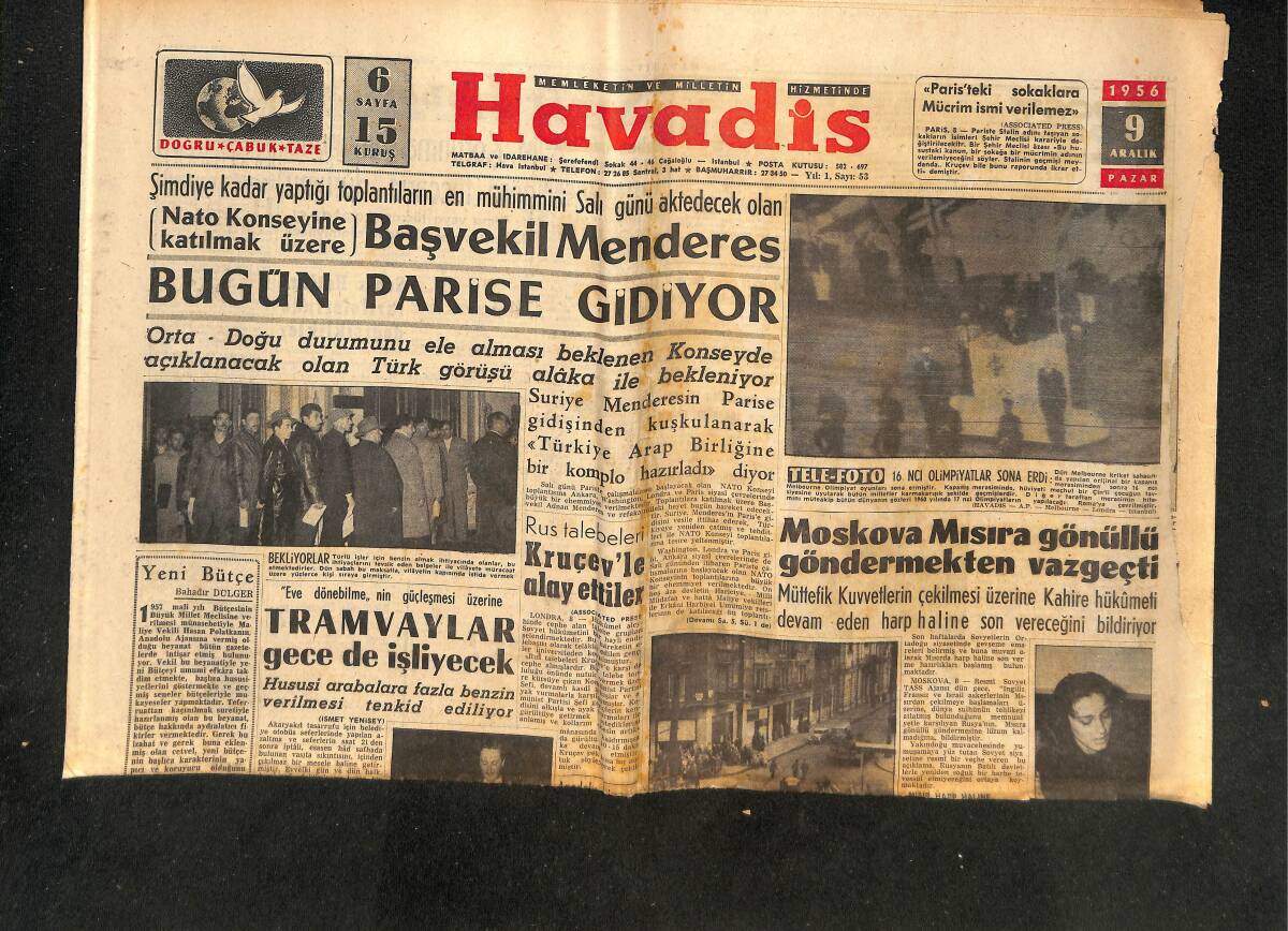 Havadis Gazetesi 9 Aralık 1956 - Başvekil Menderes Bugün Paris'e Gidiyor - Moskova Mısır'a Gönüllü Göndermekten Vazgeçti GZ148992 - 1