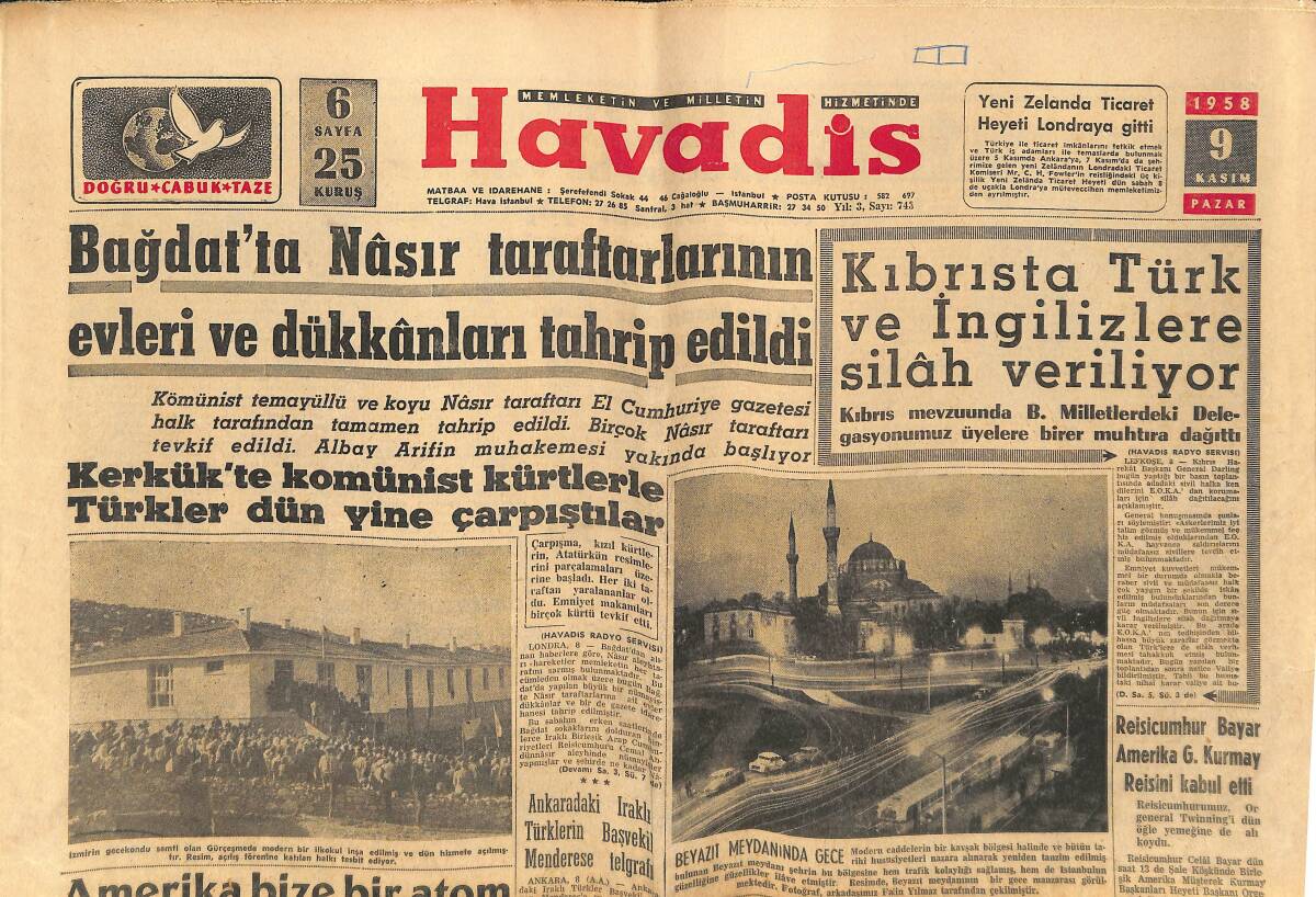 Havadis Gazetesi 9 Kasım 1958 - Bağdat'ta Nasır Taraftarlarının Evleri Ve Dükkanları Tahrip Edildi - Sovyet Rusya Dün UNESCO'yu Terketti GZ149143 - 1