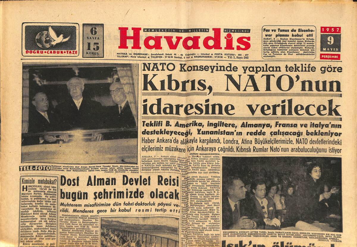 Havadis Gazetesi 9 Mayıs 1957 - Kıbrıs , NATO'nun İdaresine Verilecek - Alman Hariciye Vekili Dün Gitti GZ149164 - 1
