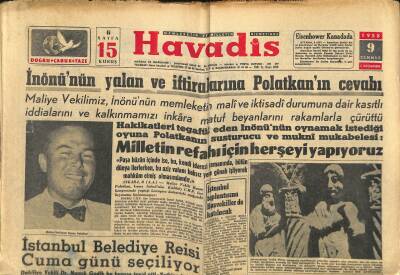 Havadis Gazetesi 9 Temmuz 1958 - İspanya Adnan Menderesi Bekliyor - İnönünün Yalan Ve İftiralarına Polatkanın Cevabı GZ121945 - 1