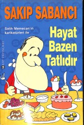 Hayat Bazen Tatlıdır (Salih Memecan'ın Karikatürleri İle) NDR101353 - Gökçekoleksiyon