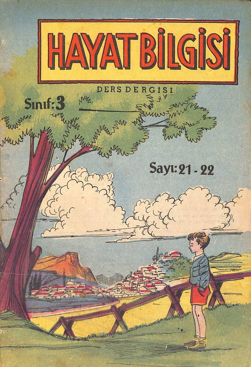 Hayat Bilgisi Haftalık Ders Dergisi 22 Şubat 1955 Sayı: 21 - 22 NDR98878 - 1