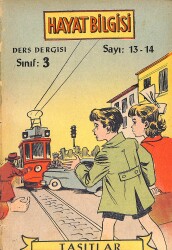 Hayat Bilgisi Haftalık Ders Dergisi 28 Aralık 1954 Sayı: 13 - 14 NDR98881 - Gökçekoleksiyon