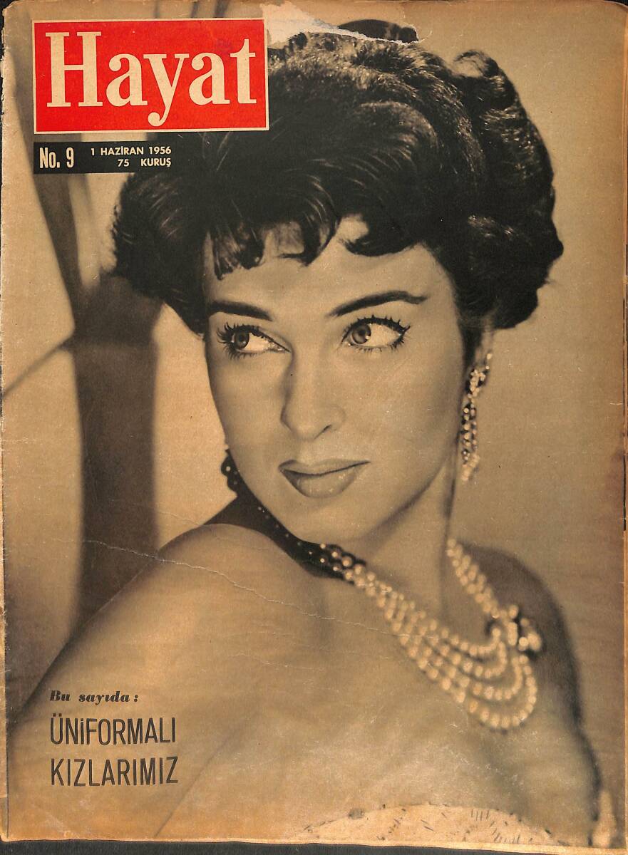 Hayat Dergisi 1 Haziran 1956 No: 9 - Kapak: Silvana Pampanini & Kraliçe Süreyya & Marilyn Monroe & Martine Carol NDR98832 - 1