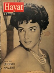 Hayat Dergisi 1 Haziran 1956 Sayı:9 - Silvana Pampanini - Kraliçe Süreyya - Marilyn Monroe - Martine Carol - Üniformalı Kızlarımız NDR90685 - Gökçekoleksiyon