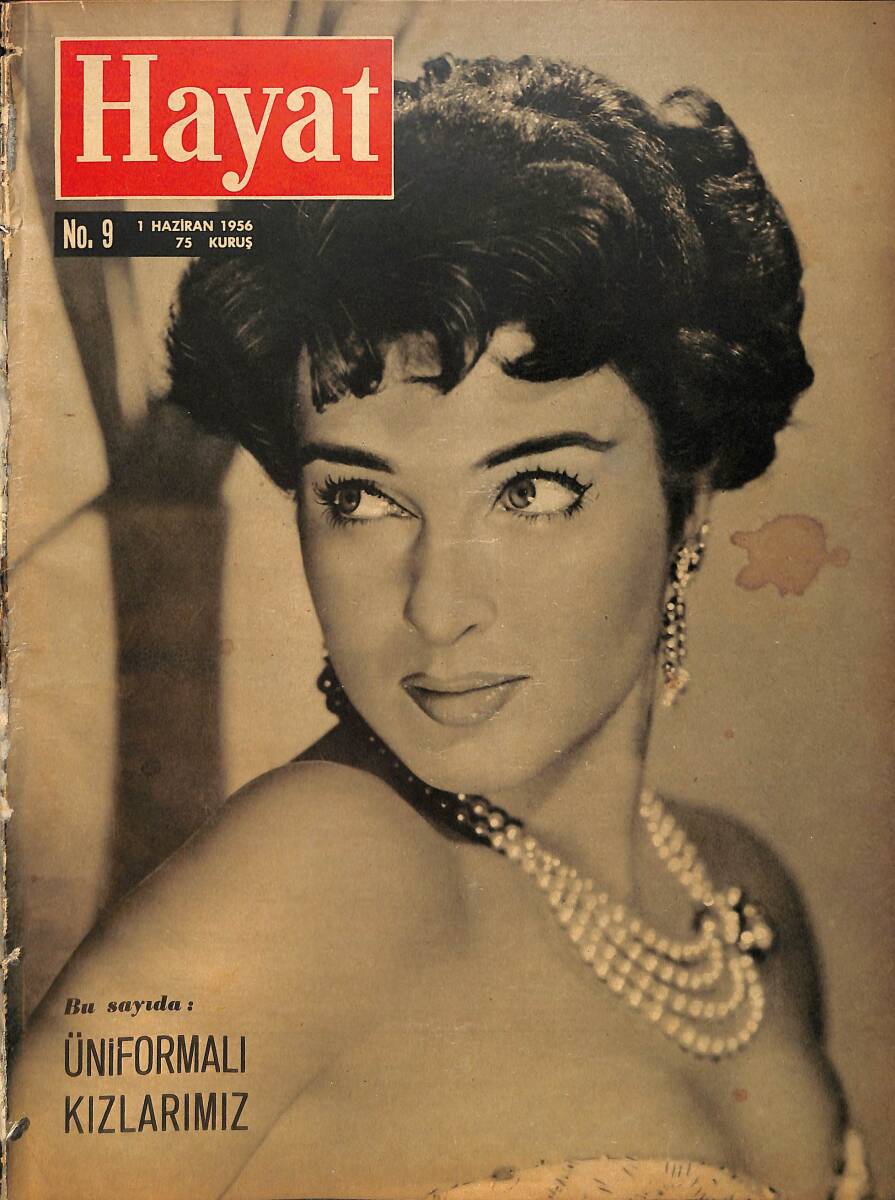 Hayat Dergisi 1 Haziran 1956 Sayı:9 - Silvana Pampanini - Kraliçe Süreyya - Marilyn Monroe - Martine Carol - Üniformalı Kızlarımız NDR90685 - 1