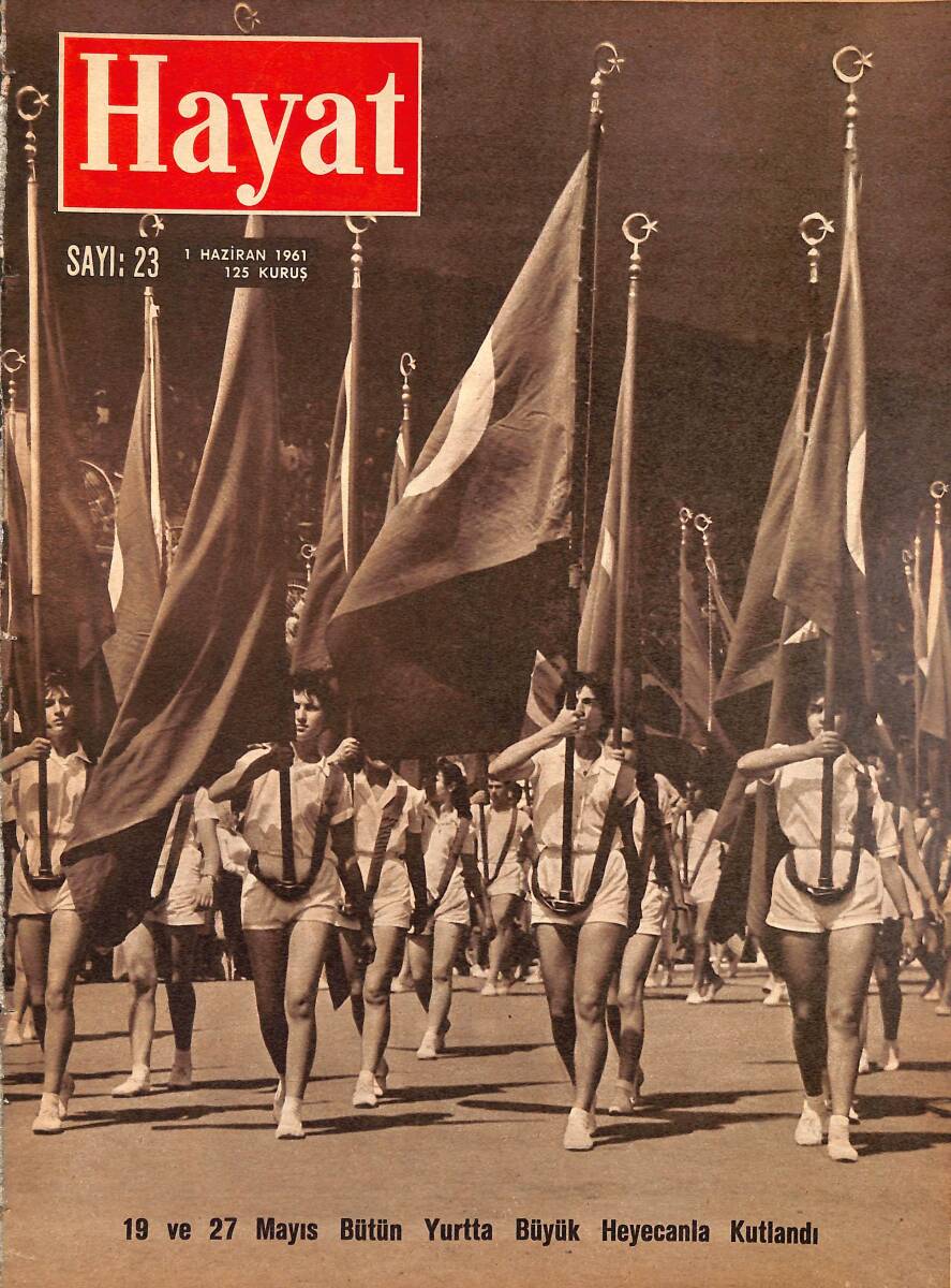 Hayat Dergisi – 1 Haziran 1961 – Sayı: 23 , Kapak: İstanbul'da 19 Mayıs , Poster: Turgay Şeren NDR98428 - 1