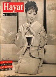 Hayat Dergisi 1 Şubat 1957 NO:17 - Kapak: Machiko Kyo - Kim Novak - Anita Ekberg - Ali Han 3. Defa Evleniyor NDR90664 - Gökçekoleksiyon