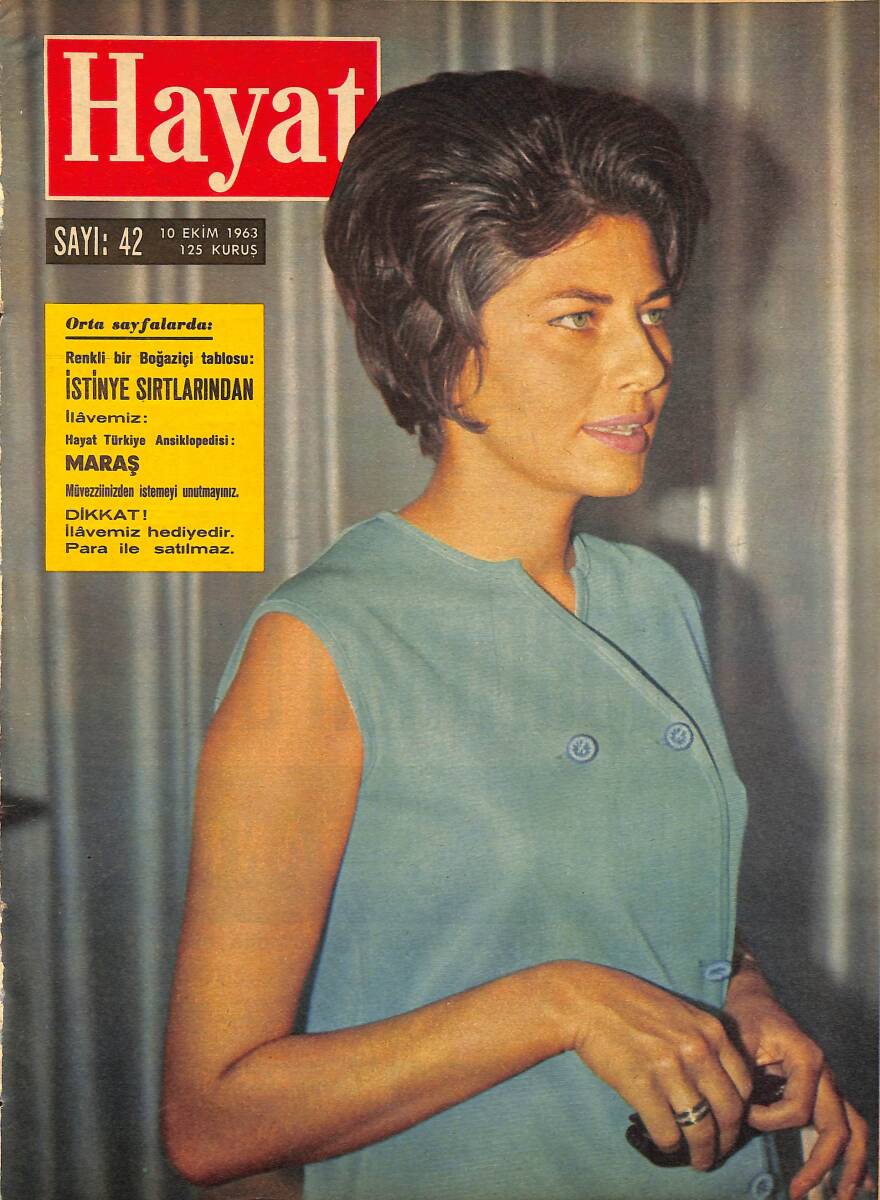  HAYAT DERGİSİ 10 Ekim 1963 Sayı: 42 Kapak: Süreyya İstanbul'da - İngiltere Tahtı Yeni Bir Varis Bekliyor NDR101506 - 1