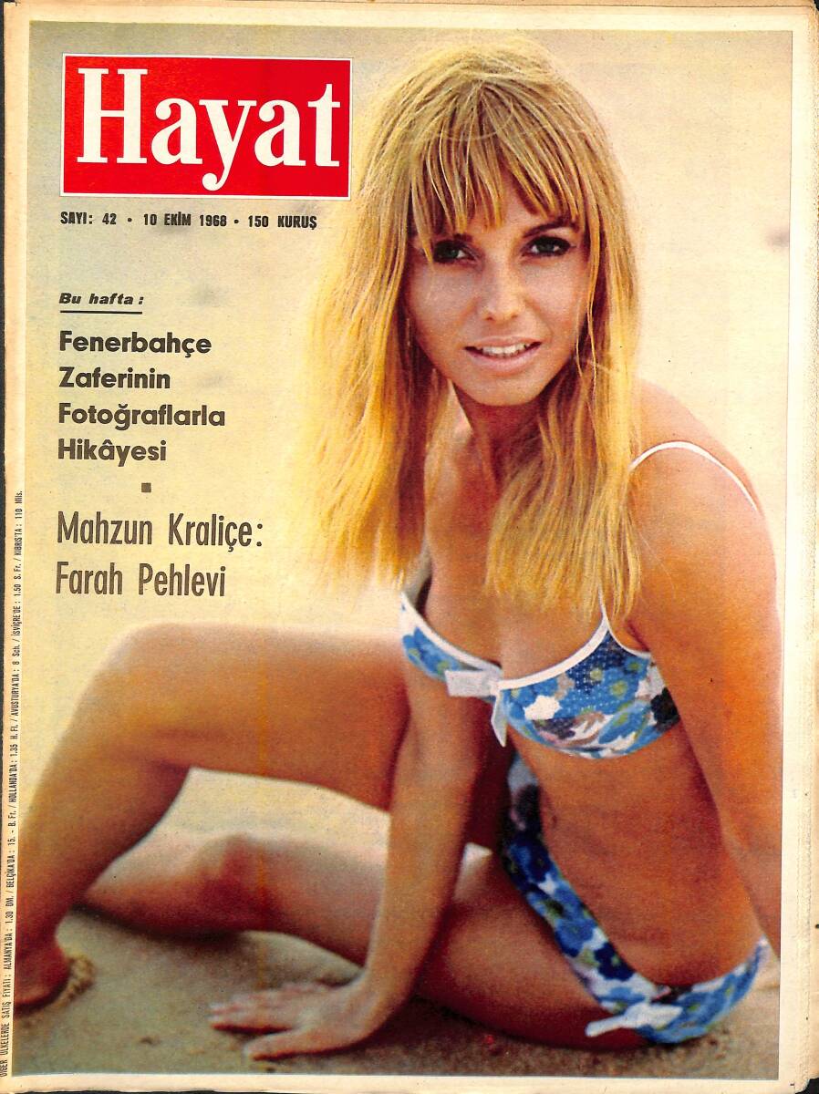 HAYAT DERGİSİ 10 Ekim 1968 Sayı:42 - Kapak: Merle - Fenerbahçe Zaferinin Fotoğraflarla Hikayesi - Mahzun Kraliçe: Farah Pehlevi NDR88644 - 1