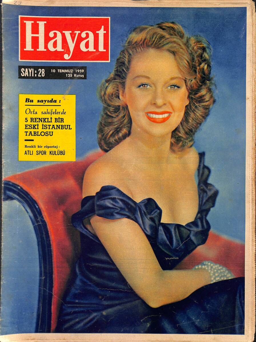 HAYAT DERGİSİ 10 Temmuz 1959 Sayı: 28 - Kapak: Susan Hayward - Brigitte Bardot Yeniden Dünya Evinde - Sophia Loren, Kim Novak NDR88888 - 1