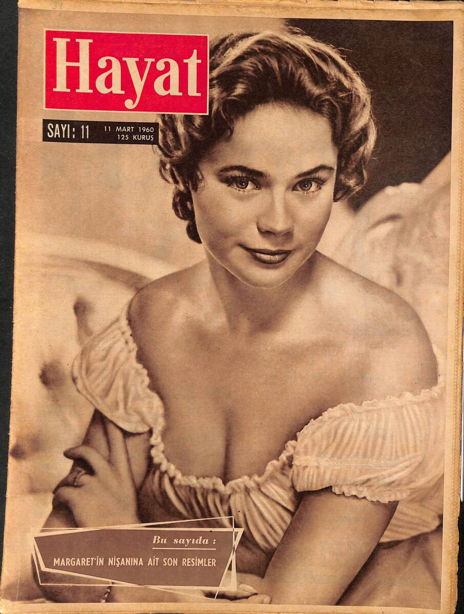 HAYAT DERGİSİ 11 Mart 1960 Sayı: 11 - Kapak: Heather Sears - Margaret Nişanlandı - Bütün Gözler Yine Melike Farah Pehlevi'nin Üzerinde NDR89228 - 1