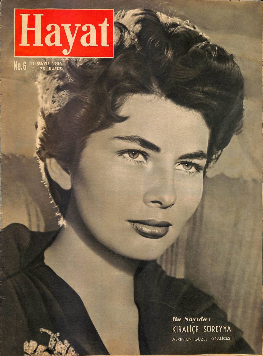 Hayat Dergisi 11 Mayıs 1956 Sayı : 6 - Kapak : Kraliçe Süreyya NDR90784 - 1