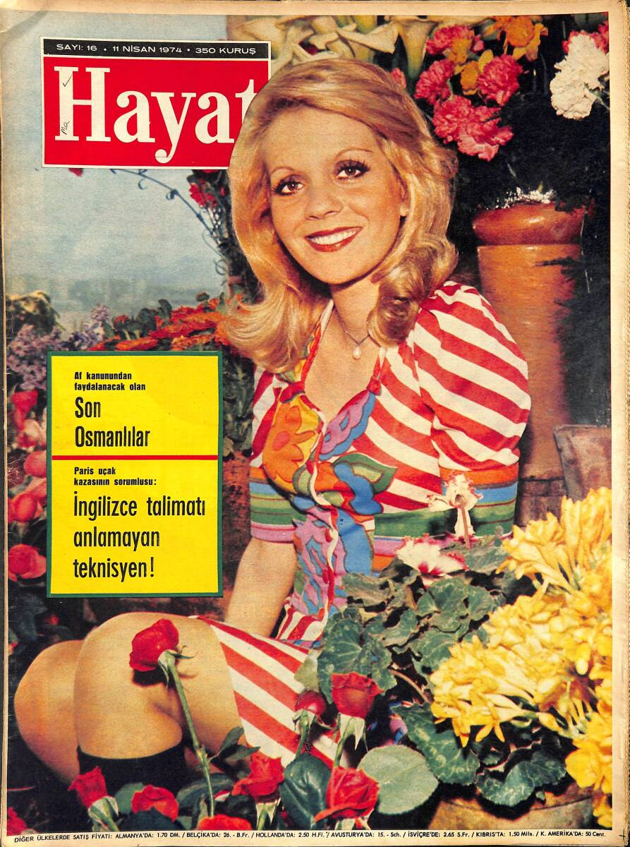 Hayat Dergisi 11 Nisan 1974 Sayı: 16 - Kapak: Elif Tunçman - Son Osmanlılar - Münir Özkul İle Saime - Zeki Alasya Ve Metin Akpınar Neye Şükreder NDR90050 - 1