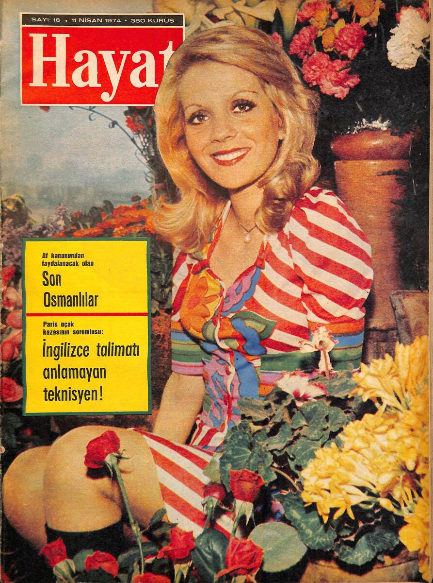 Hayat Dergisi 11 Nisan 1974 Sayı: 16 - Kapak: Elif Tunçman - Son Osmanlılar - Münir Özkul İle Saime - Zeki Alasya Ve Metin Akpınar Neye Şükreder NDR96416 - 1
