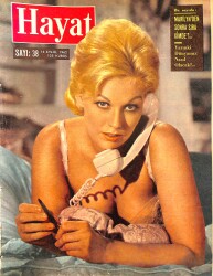 HAYAT Dergisi 13 Eylül 1962 Sayı: 38 - Kapak: Kim Novak - Genç Milyoneri Kendinden Geçiren Süreyya İmiş - Marilyn'den Sonra Sıra Kimde NDR96558 - Gökçekoleksiyon