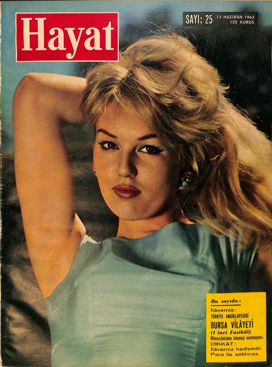 Hayat Dergisi 13 Haziran 1963 Sayı:25 - Kapak: Mylene Demongeot - Brigitte Bardot Fotoğrafçıların Elinden Kurtulamadı - Lütfi Abak Amerika'da NDR90687 - 1