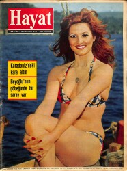Hayat Dergisi 13 Haziran 1974 Sayı: 25 - Kapak: Sevda Karaca -Fatma Girik -Fabiola Paola - Karadeniz'deki Kara Altın - Beyoğlu Göbeğinde Bir Saray Var NDR89976 - Gökçekoleksiyon