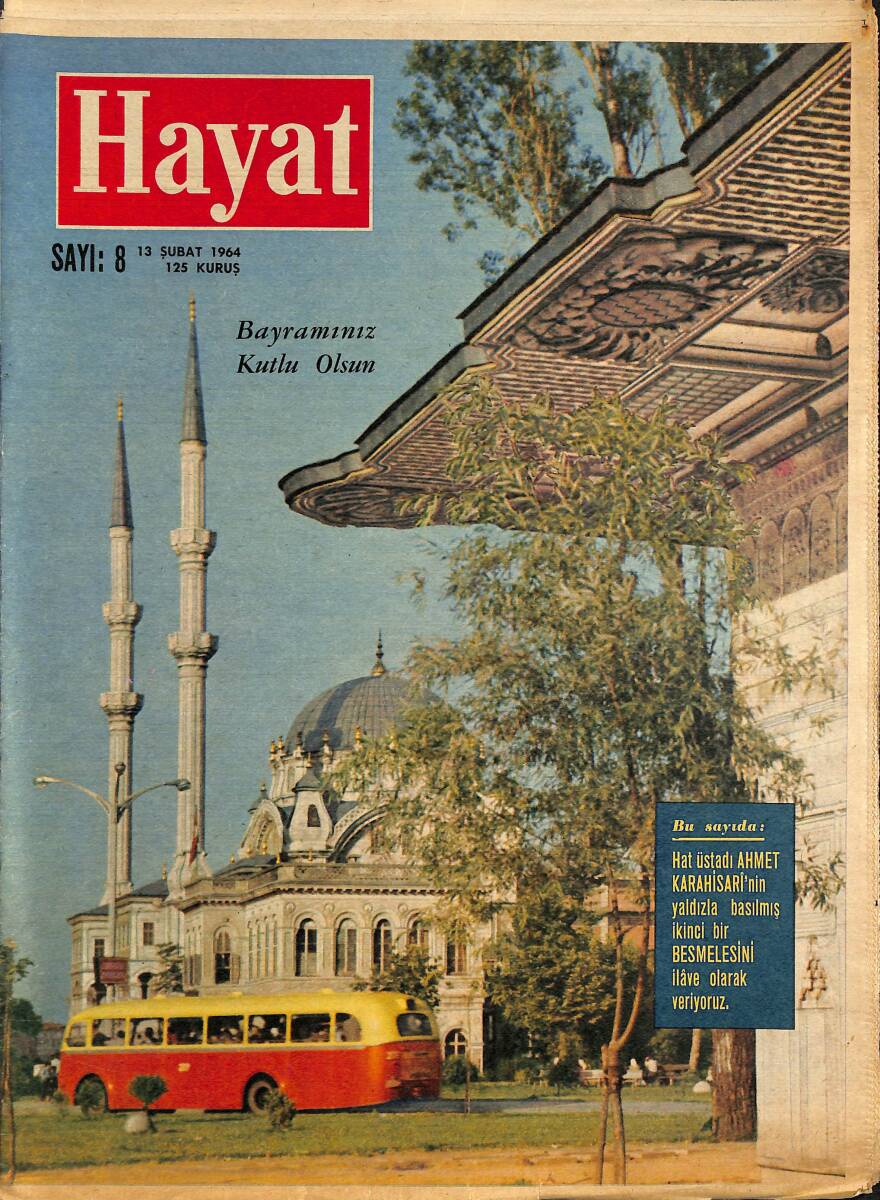 HAYAT DERGİSİ 13 Şubat 1964 Sayı : 8 - Eski-Yeni Bayramlar - Hurşit Paşanın Kabine Hatıraları NDR88775 - 1