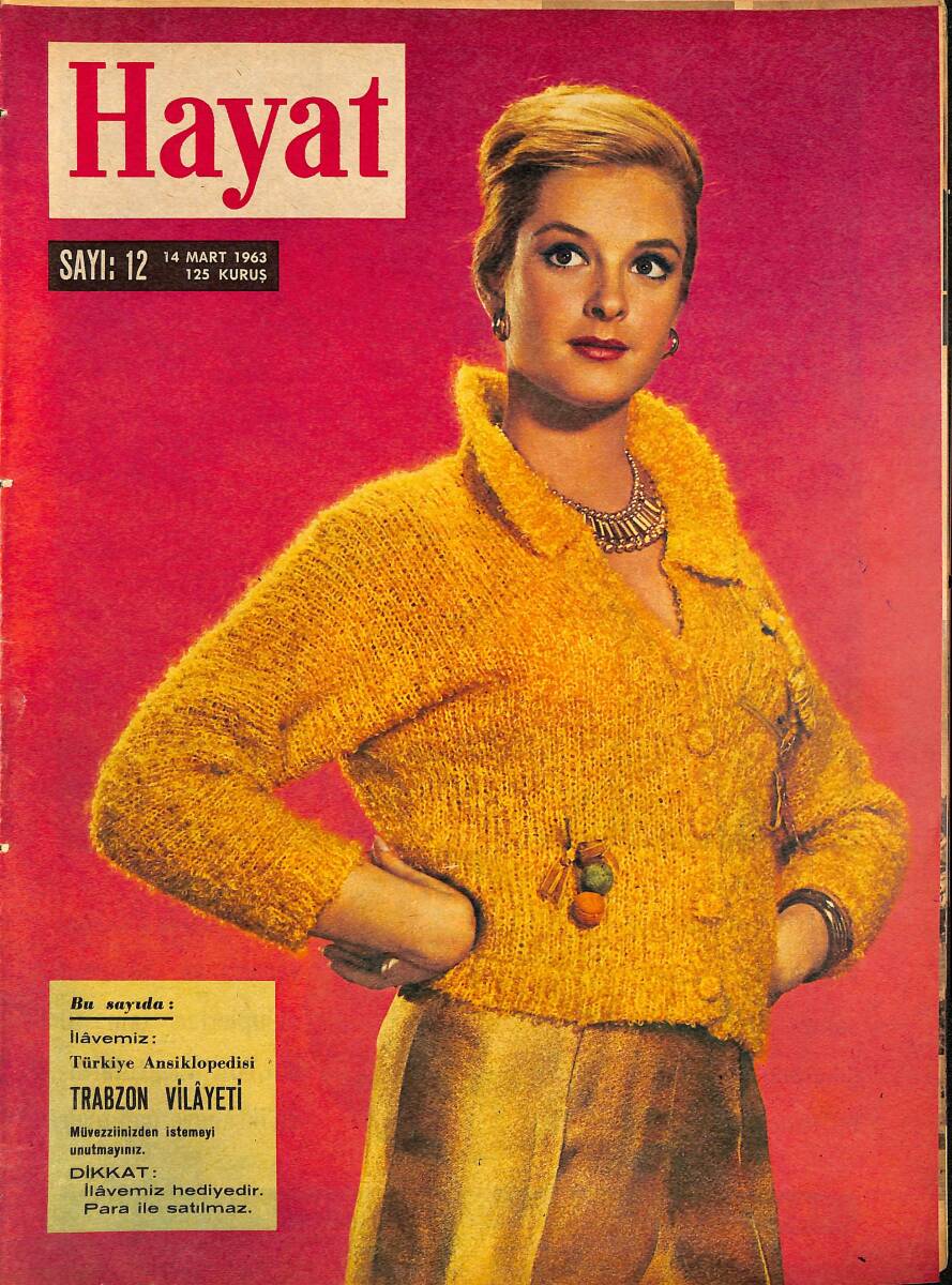 HAYAT DERGİSİ 14 Mart 1963 Sayı: 12 - Kapak: Carole Wells - Süreyya Şimdi De İspanya'da Eğleniyor - Paul Anka Da Artık Bekarlığa Veda Etti NDR101527 - 1
