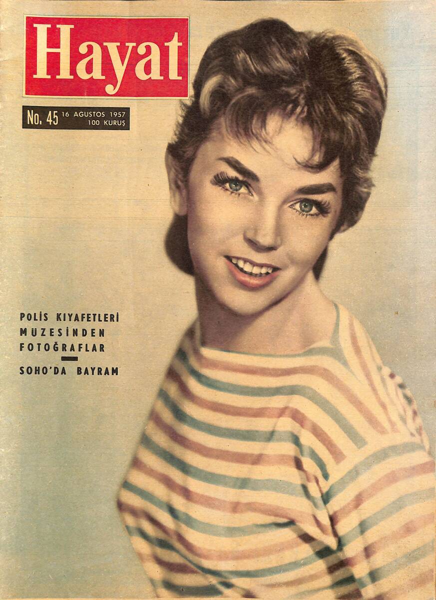 Hayat Dergisi 16 Ağustos 1957 No.45 - Kapak: Dawn Adams & Polis Kıyafetleri Müzesinden Fotoğraflar & Soho'da Bayram NDR98471 - 1
