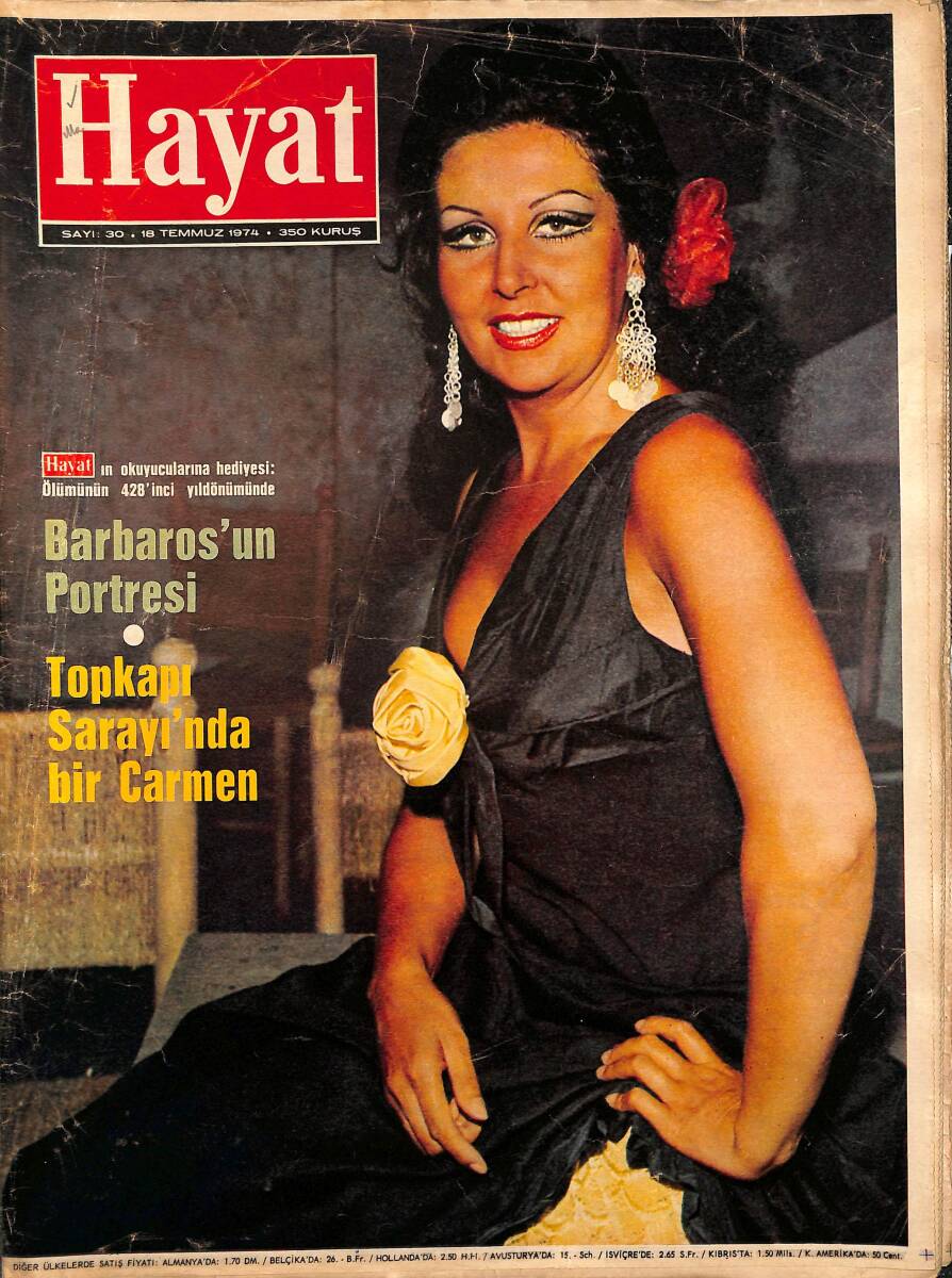 HAYAT Dergisi 18 Temmuz 1974 Sayı: 30 - Kapak: Carmes Gonzales - İnönü'nün İmzası Baş Köşede NDR89709 - 1