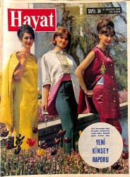 HAYAT DERGİSİ 19 Ağustos 1965 Sayı: 34 - Kapak: Üç Türk Mankeni - Yeni Kinsey Raporu - Minik Yarış Arabaları NDR88901 - Gökçekoleksiyon
