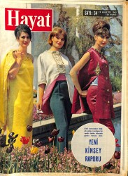 HAYAT DERGİSİ 19 Ağustos 1965 Sayı: 34 - Kapak: Üç Türk Mankeni - Yeni Kinsey Raporu - Tevfik Fikret NDR88449 - Gökçekoleksiyon