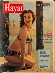 HAYAT DERGİSİ 19 Temmuz 1962 Sayı: 30 - Kapak: Anne Heywood - İstanbul Boğazı Nasıl Açılmış NDR89219 - Gökçekoleksiyon