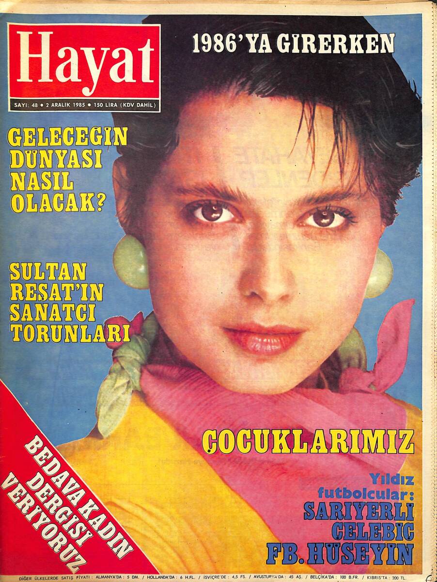 Hayat Dergisi 2 Aralık 1985 Sayı: 48 - Sultan Reşad'ın Sanatçı Torunları - Türkan Şoray 