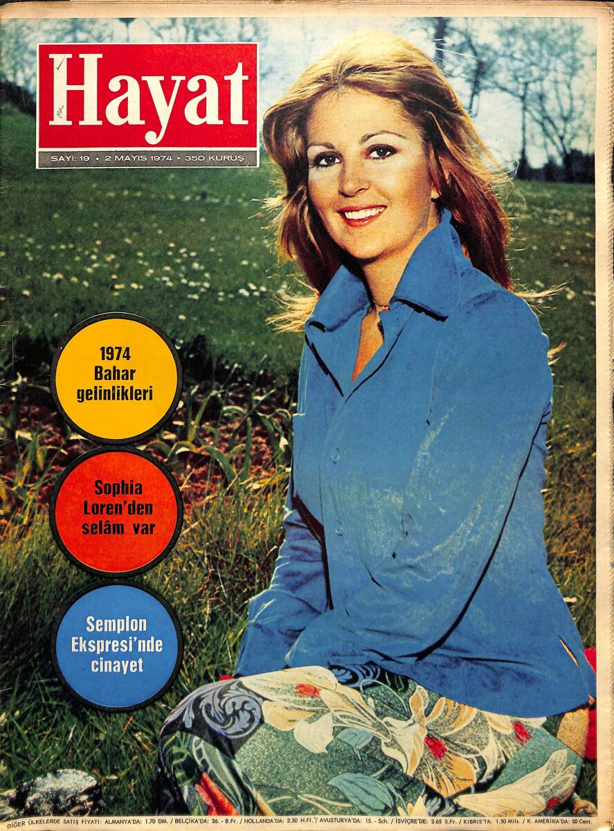 HAYAT DERGİSİ 2 Mayıs 1974 Sayı: 19 - Kapak: Hale Soygazi - Sophia Loren'den Selam Var - 1974 Bahar Gelinlikleri - Semplon Ekspresi'nde Cinayet NDR89970 - 1