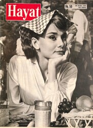 Hayat Dergisi 20 Eylül 1957 No.50 - Kapak: Audrey Hepburn & Surların İçindeki Diyarbakır & Sulara Boğulan Ankara & Irak Kralı II. Faysal Eşini Seçti NDR98466 - Gökçekoleksiyon