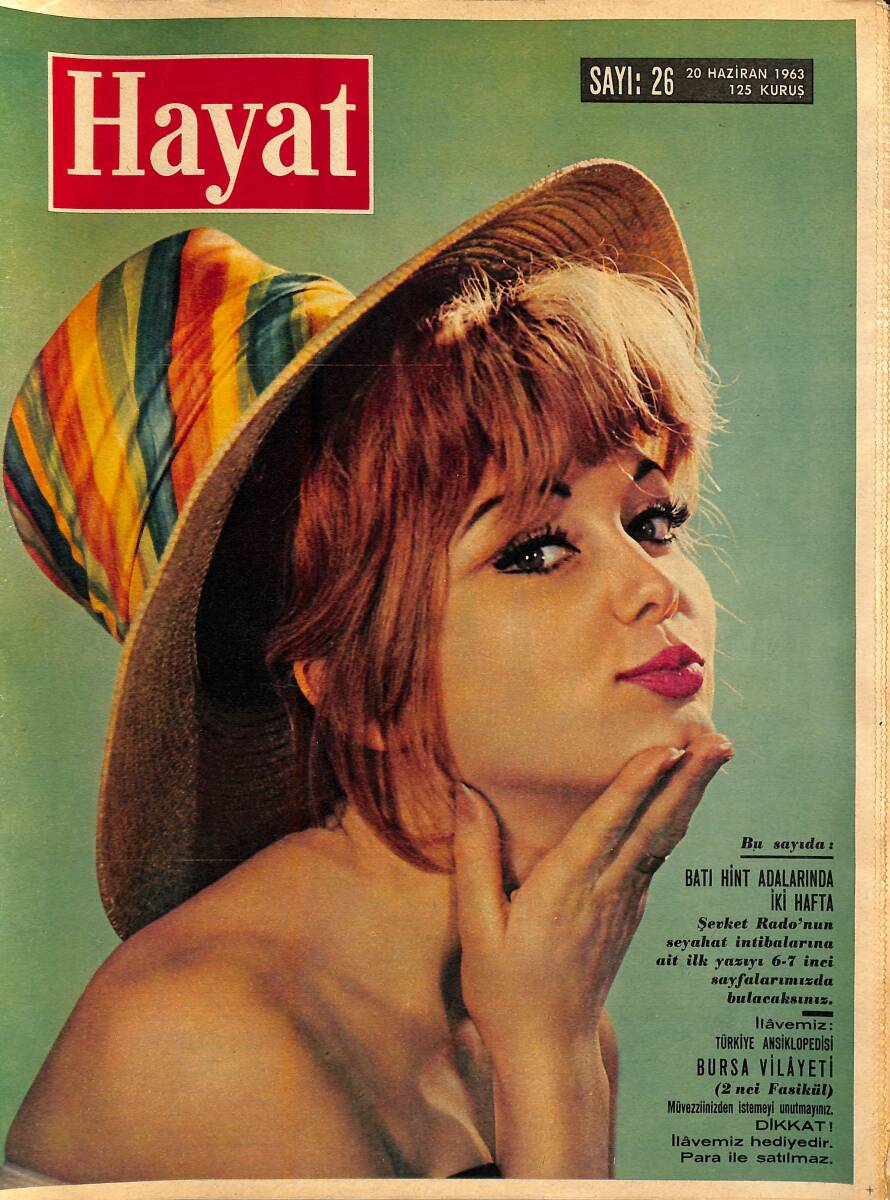 HAYAT Dergisi 20 Haziran 1963 Sayı: 26 - Kapak: France Anglade - İlk 6 Osmanlı Hükümdarı Bursa Türbelerinde Gömülü NDR88582 - 1